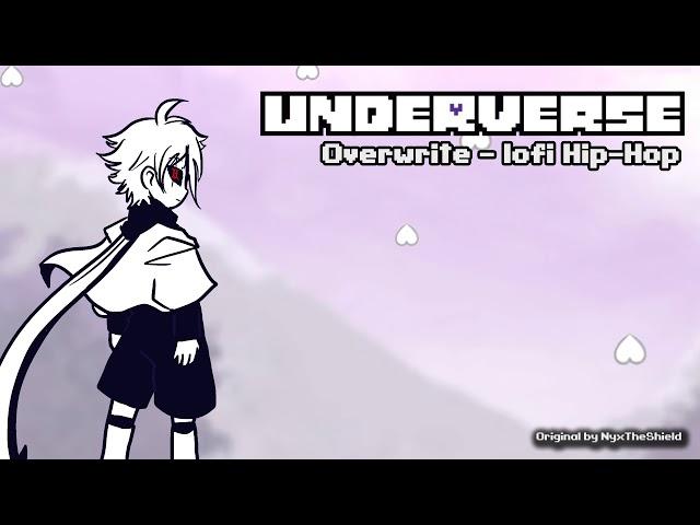 Underverse OST - Overwrite [lofi Remix]