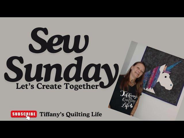 Sew Sunday 10/6/24 We just wanna Sew 