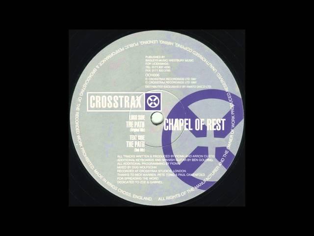 Chapel Of Rest - The Path (Original Mix) [1997]