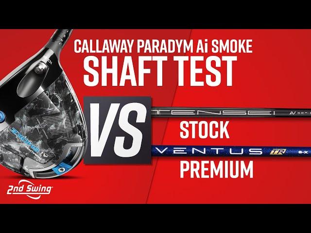 STOCK SHAFT vs PREMIUM SHAFT | Callaway Driver Shaft Test