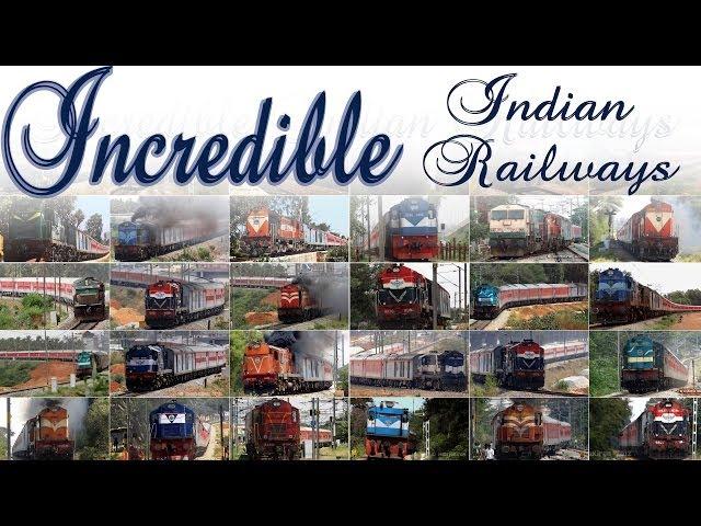 Incredible Indian Railways ! Trains unlimited