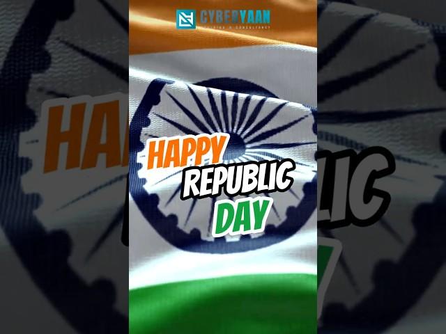 Happy Republic Day! | Strength, Unity, and Patriotism from Team Cyberyaan | 2025 #cyberyaan