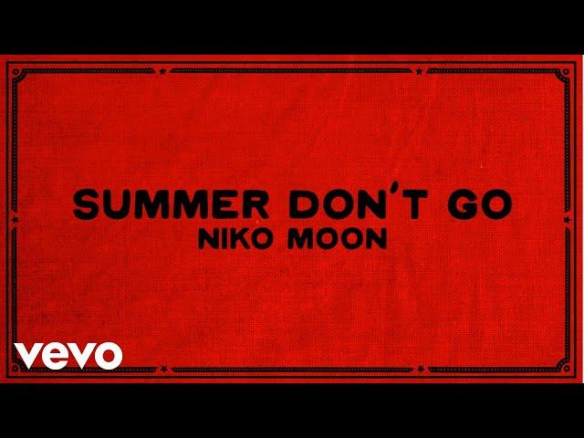 Niko Moon - SUMMER DON'T GO (Animated Visualizer)