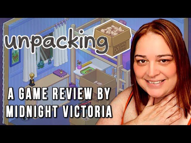 MOVING HOUSE HAS NEVER BEEN THIS RELAXING! -- Unpacking Review by Midnight Victoria