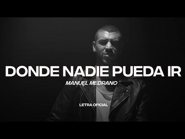 Manuel Medrano - Donde Nadie Pueda Ir  (Lyric Video) | CantoYo