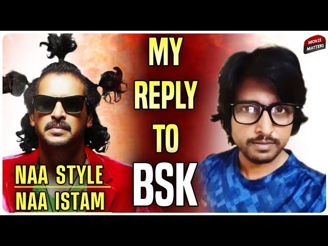 My Response To BSK Reaction Video