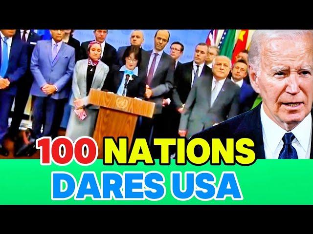 100 nations dares USA ,demands respect for international laws