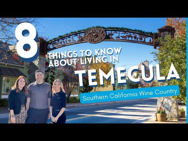 What do you need to know about living in Temecula, California?