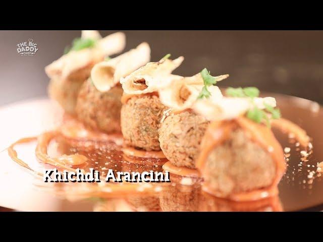 The Big Daddy Chef : Episode 15 | Khichdi Arancini | Quick Snacks To Make At Home | #chefajaychopra#