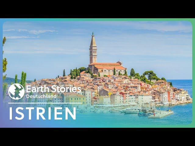 Doku: Istrien | Die magische Kultur und Natur Kroatiens | Earth Stories Deutschland