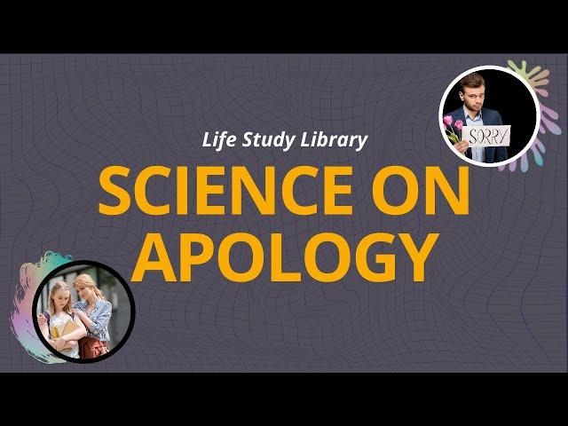 There's a correct way to apologize? Scientifically proven way to say sorry