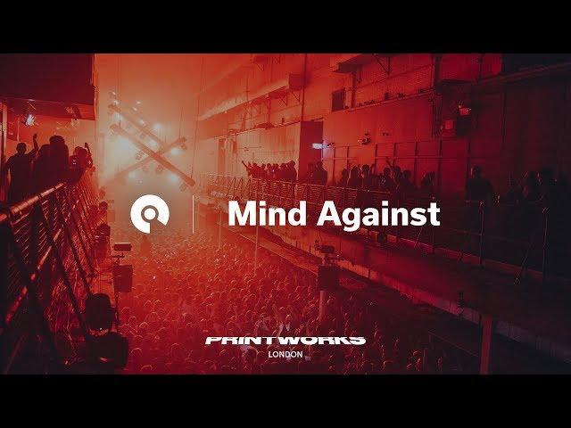 Mind Against @ Printworks - Issue 002 Opening Party (BE-AT.TV)