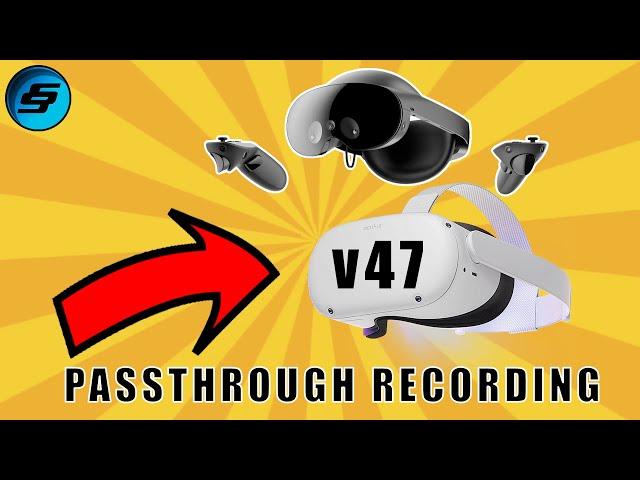 Huge Meta Quest 2/Pro Update V47 | Colour Passthrough Recording | Background Music Playback & More