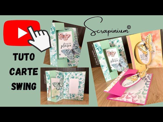 Tutoriel carte swing scrapbooking Stampin Up tuto