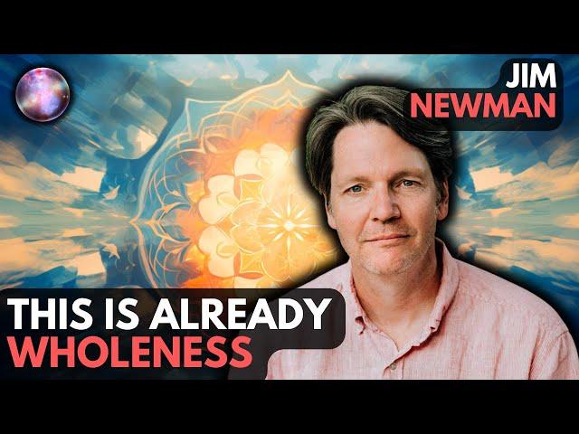 Uncompromising Nonduality with Jim Newman | Living Mirrors #120