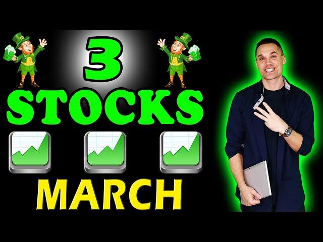 3 Stocks to Buy Now! - (March 2025)