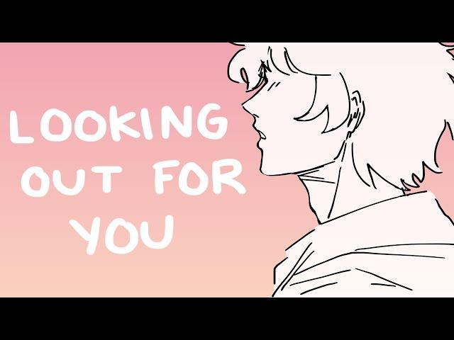 looking out for you - OC animatic