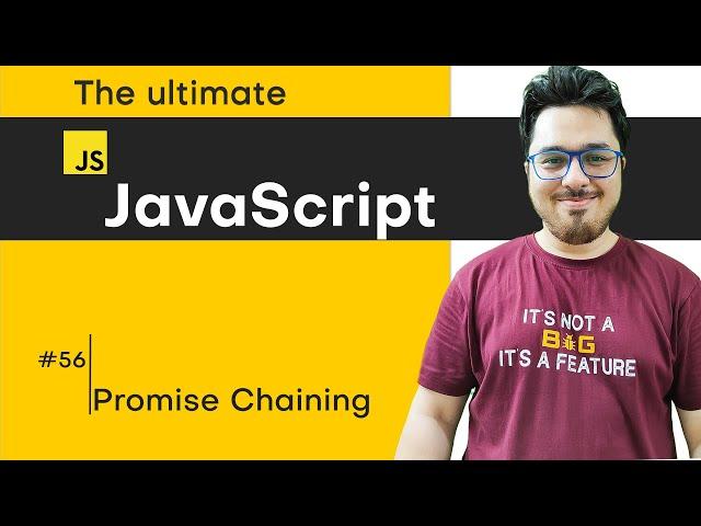 Promise Chaining .then() calls | JavaScript Tutorial in Hindi #56