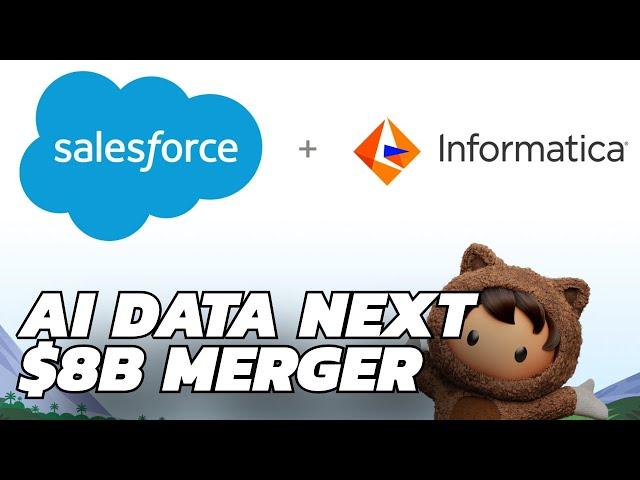 Salesforce Acquires Informatica | Enterprise AI Data Platform | $8B Strategic Deal