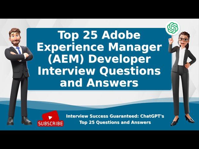 AEM  interview questions and answers | Adobe Experience Manager | Top 25 | 2023