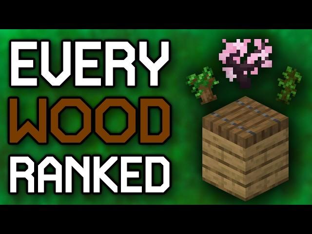 Ranking ALL 12 Minecraft Wood Types