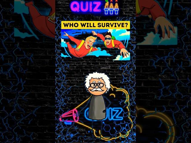guess who will survive? #quiztime #riddles #challenges