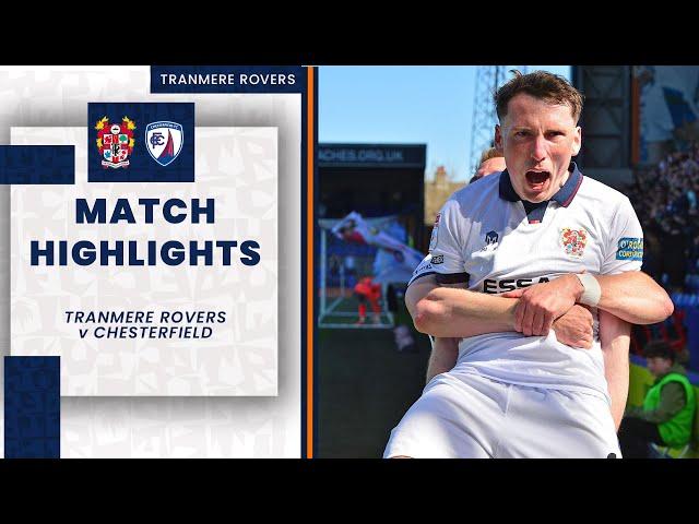 Match Highlights | Tranmere Rovers v Chesterfield