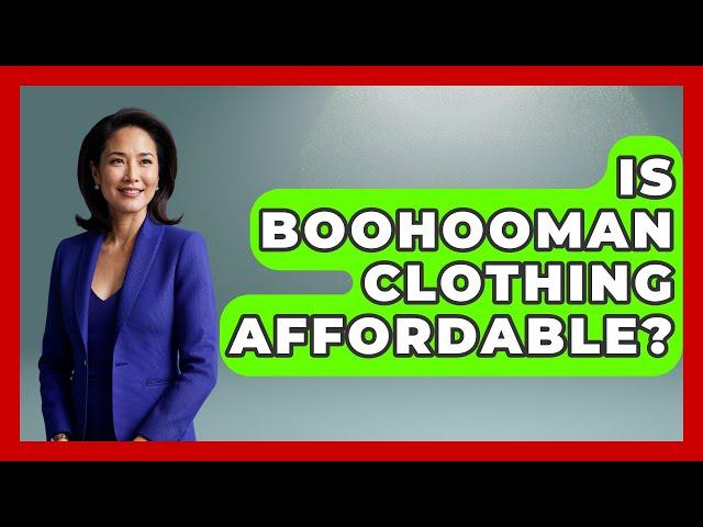 Is BoohooMAN Clothing Affordable? - The Sharp Dressed Gent