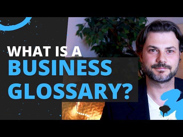 What is a Business Glossary?