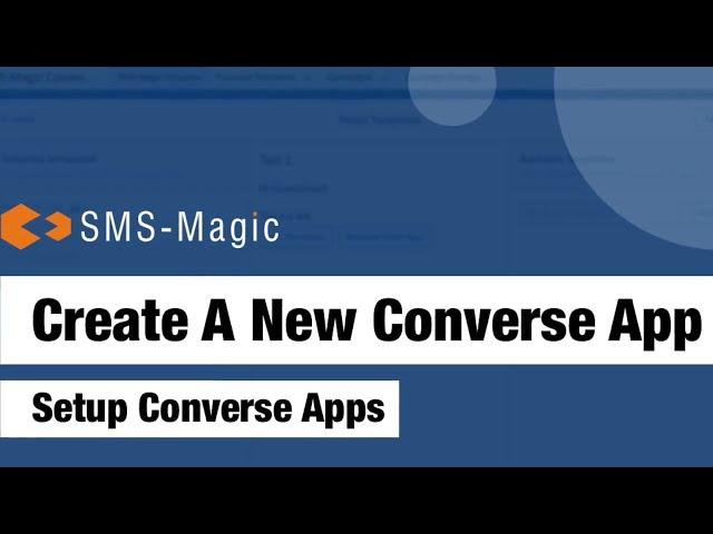 Create a New Converse App with SMS Magic Converse for Salesforce