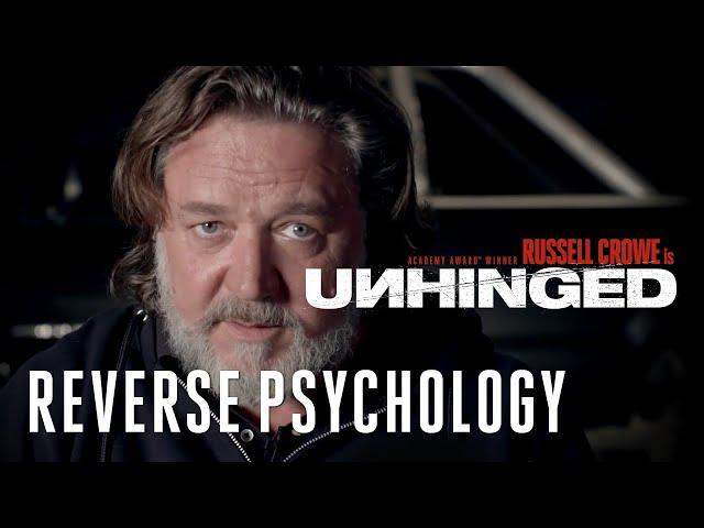 UNHINGED - REVERSE PSYCHOLOGY (with Russell Crowe)