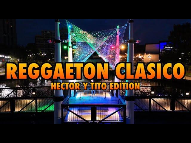 REGGAETON CLASICO HECTOR Y TITO EDITION️ DJMCJR TV 2024