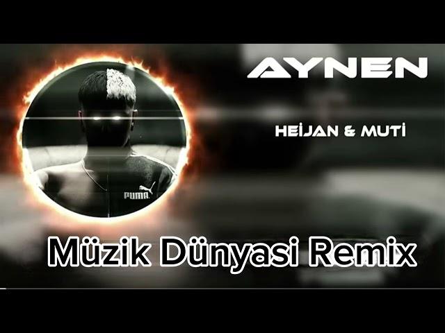 Biz Kötüyüz Aynen - Heijan & Muti (Müzik Dünyası Remix) Aynen #keşfet #music