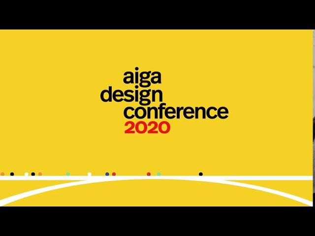 AIGA Design Conference 2020 Open