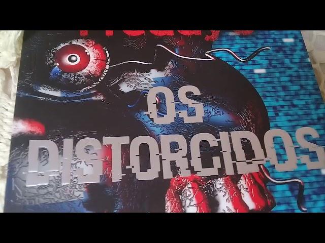 Five Nights At Freddy's - Os Distorcidos