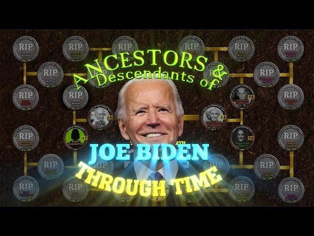 Ancestors and Descendants of Joe Biden (1816-2023)