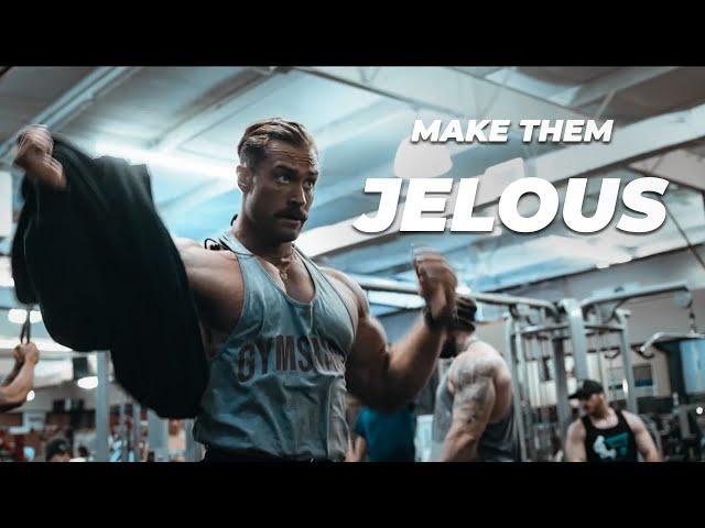 MAKE THEM JEALOUS  Gym Motivation