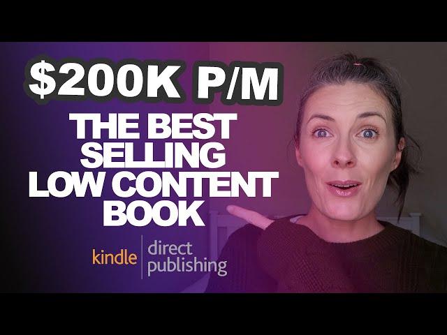 The Best Selling Low Content Book On Amazon Makes $200,000 Per Month From JUST ONE BOOK