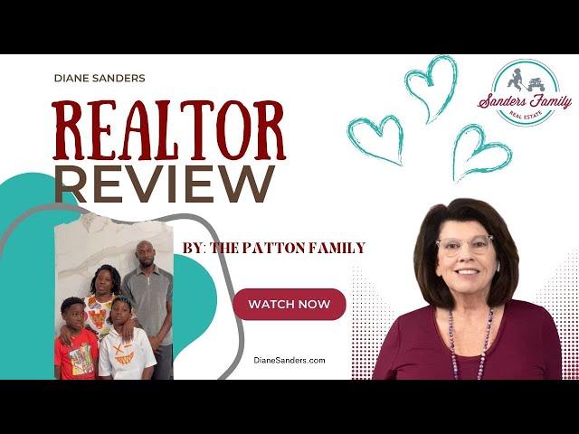 Review by Patton Family of Houston Realtor Diane Sanders July 2023