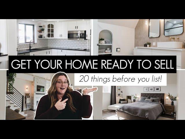 Get Ready to Sell Your Home | 20 Things to Prepare Your Home For Sale