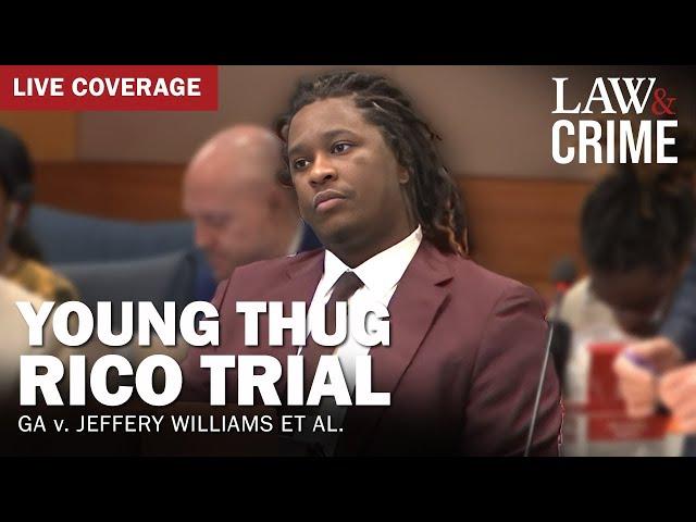 LIVE: Young Thug YSL RICO Trial — GA v. Jeffery Williams et al — Day 123