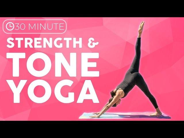 30 minute Full Body Power Yoga Workout to STRENGTHEN & TONE