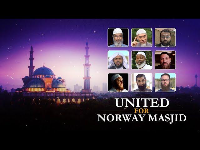 These Speakers Have United for Norway Masjid