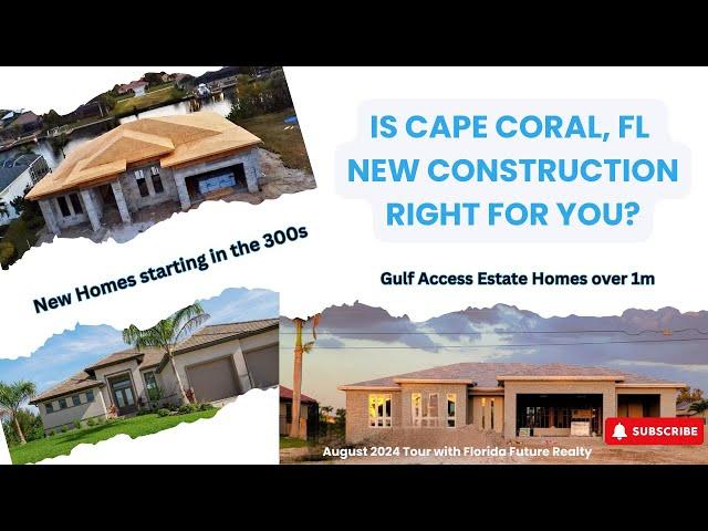 Exploring New Construction Homes in Cape Coral, Florida | Price Points from $350K to $1M+ 2024!