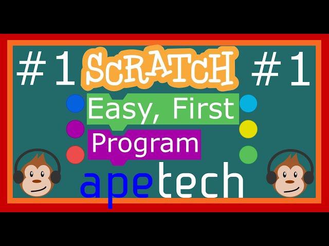 Scratch Tutorial: How to Make Your First Scratch Program!