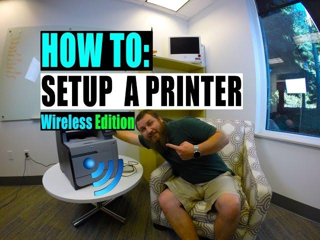 How to Connect a Printer: Wireless Edition (Part 2)