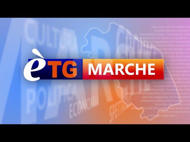 E’tg Marche 19.20 12/07/2024