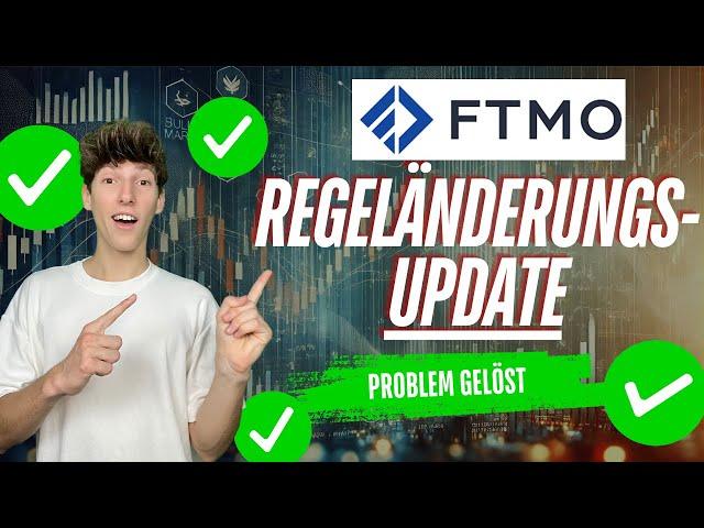 FTMO Regeländerungs-Update: So kannst du nun weiter handeln und auszahlen!