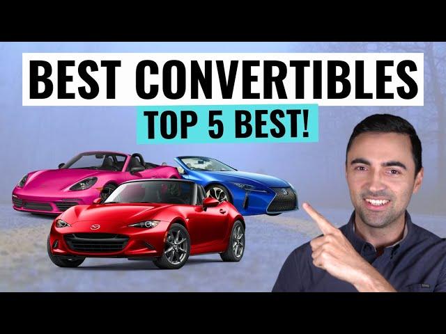 5 BEST Convertibles You Can Buy For 2025