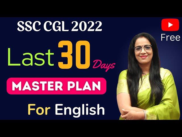 Last 30 Days Strategy to Revise English (Free) || SSC CGL 2022 Exam Dates Out || Rani Ma'am
